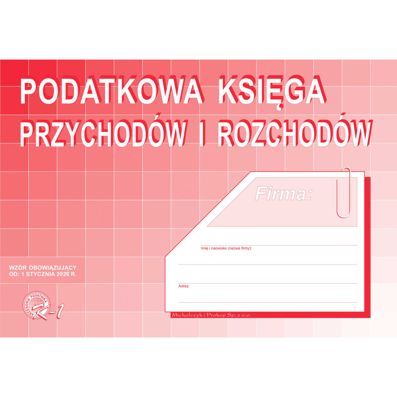 K-1 Podatkowa księga przychodów i rozchodów A4 (wzór obowiązujący od 01.01.2026) MICHALCZYK I PROKOP