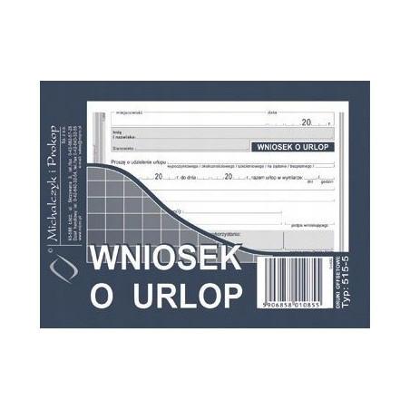 515-5 Wniosek o urlop MICHALCZYK&PROKOP A6 40 kartek