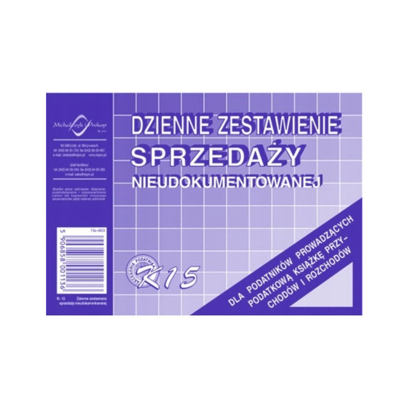 K-15 Dzienne zestawienie sprzedaży A6 księgowo nieudokumentowanej MICHALCZYK i PROKOP